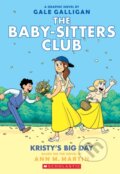 Kniha: Kristy's Big Day (Ann M. Martin). Scholastic, 2020 Kniha: Kristy's Big Day (Ann M. Martin). Scholastic, 2020