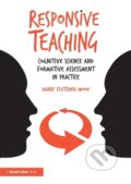 Kniha: Responsive Teaching (Harry Fletcher-Wood). Routledge, 2018 Kniha: Responsive Teaching (Harry Fletcher-Wood). Routledge, 2018