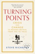 Kniha: Turning Points (Steve Richards). MacMillan, 2023 Kniha: Turning Points (Steve Richards). MacMillan, 2023