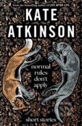 Kniha: Normal Rules Don't Apply (Kate Atkinson). Doubleday, 2023 Kniha: Normal Rules Don't Apply (Kate Atkinson). Doubleday, 2023
