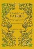Kniha: Fearsome Fairies (Elizabeth Dearnley). British Library, 2021 Kniha: Fearsome Fairies (Elizabeth Dearnley). British Library, 2021