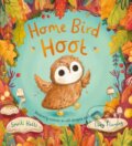 Kniha: Home Bird Hoot (PB) (Smriti Halls). Scholastic, 2023 Kniha: Home Bird Hoot (PB) (Smriti Halls). Scholastic, 2023