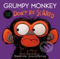 Kniha: Grumpy Monkey Don't Be Scared (Max Lang a Suzanne Lang). Random House, 2023 Kniha: Grumpy Monkey Don't Be Scared (Max Lang a Suzanne Lang). Random House, 2023