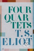 Kniha: Four Quartets (T. S. Eliot). Faber and Faber, 2019 Kniha: Four Quartets (T. S. Eliot). Faber and Faber, 2019