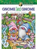 Kniha: Creative Haven Gnome Sweet Gnome Coloring Book (Teresa Goodridge). Dover Publications, 2023 Kniha: Creative Haven Gnome Sweet Gnome Coloring Book (Teresa Goodridge). Dover Publications, 2023