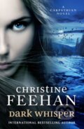 Kniha: Dark Whisper (Christine Feehan). Piatkus, 2023 Kniha: Dark Whisper (Christine Feehan). Piatkus, 2023