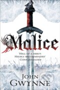 Kniha: Malice (John Gwynne). Pan Books, 2013 Kniha: Malice (John Gwynne). Pan Books, 2013