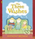 Kniha: The Three Wishes (Anthony Browne). Puffin Books, 2023 Kniha: The Three Wishes (Anthony Browne). Puffin Books, 2023