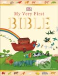 Kniha: My Very First Bible (DK). Dorling Kindersley Children, 2019 Kniha: My Very First Bible (DK). Dorling Kindersley Children, 2019