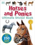Kniha: Horses and Ponies Ultimate Sticker Book (Dk). Dorling Kindersley Children, 2017 Kniha: Horses and Ponies Ultimate Sticker Book (Dk). Dorling Kindersley Children, 2017