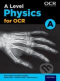 Kniha: A Level Physics for OCR A Student Book (Graham Bone a Nigel Saunders). Oxford University Press, 2015 Kniha: A Level Physics for OCR A Student Book (Graham Bone a Nigel Saunders). Oxford University Press, 2015