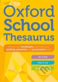 Kniha: Oxford School Thesaurus (Oxford Dictionaries). Oxford University Press, 2023 Kniha: Oxford School Thesaurus (Oxford Dictionaries). Oxford University Press, 2023