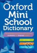 Kniha: Oxford Mini School Dictionary (Oxford Dictionaries). Oxford University Press, 2023 Kniha: Oxford Mini School Dictionary (Oxford Dictionaries). Oxford University Press, 2023
