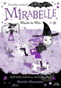 Kniha: Mirabelle Wants to Win (Harriet Muncaster). Oxford University Press, 2023 Kniha: Mirabelle Wants to Win (Harriet Muncaster). Oxford University Press, 2023