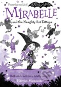 Kniha: Mirabelle and the Naughty Bat Kittens (Harriet Muncaster). Oxford University Press, 2022 Kniha: Mirabelle and the Naughty Bat Kittens (Harriet Muncaster). Oxford University Press, 2022