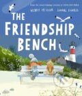 Kniha: The Friendship Bench (Wendy Meddour). Oxford University Press, 2022 Kniha: The Friendship Bench (Wendy Meddour). Oxford University Press, 2022