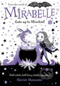 Kniha: Mirabelle Gets up to Mischief (Harriet Muncaster). Oxford University Press, 2020 Kniha: Mirabelle Gets up to Mischief (Harriet Muncaster). Oxford University Press, 2020