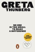 Kniha: No One Is Too Small to Make a Difference (Greta Thunberg). Penguin Books, 2019 Kniha: No One Is Too Small to Make a Difference (Greta Thunberg). Penguin Books, 2019