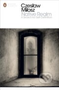 Kniha: Native Realm (Czeslaw Milosz). Penguin Classics, 2014 Kniha: Native Realm (Czeslaw Milosz). Penguin Classics, 2014