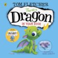Kniha: There's a Dragon in Your Book (Tom Fletcher). Puffin Books, 2021 Kniha: There's a Dragon in Your Book (Tom Fletcher). Puffin Books, 2021