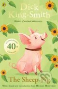 Kniha: The Sheep-pig (Dick King-Smith). Puffin Books, 2017 Kniha: The Sheep-pig (Dick King-Smith). Puffin Books, 2017