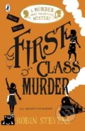Kniha: First Class Murder (Robin Stevens). Puffin Books, 2016 Kniha: First Class Murder (Robin Stevens). Puffin Books, 2016