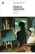 Kniha: Agua Viva (Clarice Lispector). Penguin Classics, 2014 Kniha: Agua Viva (Clarice Lispector). Penguin Classics, 2014