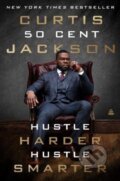 Kniha: Hustle Harder, Hustle Smarter, 2021 Kniha: Hustle Harder, Hustle Smarter, 2021