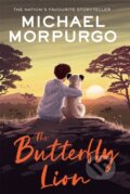 Kniha: The Butterfly Lion (Michael Morpurgo). HarperCollins, 2023 Kniha: The Butterfly Lion (Michael Morpurgo). HarperCollins, 2023