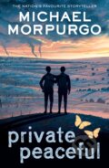 Kniha: Private Peaceful (Michael Morpurgo). HarperCollins, 2023 Kniha: Private Peaceful (Michael Morpurgo). HarperCollins, 2023