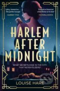 Kniha: Harlem After Midnight (Louise Hare). , 2023 Kniha: Harlem After Midnight (Louise Hare). , 2023
