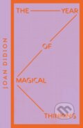 Kniha: The Year of Magical Thinking, 2021 Kniha: The Year of Magical Thinking, 2021