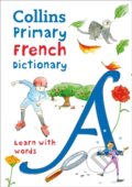 Kniha: Collins Primary French Dictionary (Collins Dictionaries). Collins, 2019 Kniha: Collins Primary French Dictionary (Collins Dictionaries). Collins, 2019