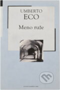 Kniha: Meno ruže (Umberto Eco). Petit Press, 1976 Kniha: Meno ruže (Umberto Eco). Petit Press, 1976