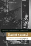 Kniha: Šťastné a veselé (Barbora Dietrichová, Libor Denk a Vojtěch Kessler). Historický ústav AV ČR, 2024 Kniha: Šťastné a veselé (Barbora Dietrichová, Libor Denk a Vojtěch Kessler). Historický ústav AV ČR, 2024