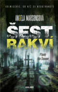 E-kniha: Šest rakví (Angela Marsonsová). Kalibr, 2024 E-kniha: Šest rakví (Angela Marsonsová). Kalibr, 2024