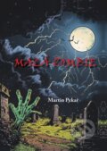 Kniha: Malá zombie (Martin Pekař). Tomáš Nosek, 2024 Kniha: Malá zombie (Martin Pekař). Tomáš Nosek, 2024
