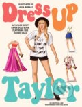 Kniha: Dress Up Taylor (Julia Murray). Smith Street Books, 2024 Kniha: Dress Up Taylor (Julia Murray). Smith Street Books, 2024