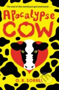 Kniha: Apocalypse Cow (O.R. Sorrel). Guppy Publishing, 2024 Kniha: Apocalypse Cow (O.R. Sorrel). Guppy Publishing, 2024