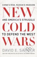 Kniha: New Cold Wars (David E. Sanger). Scribe Publications, 2024 Kniha: New Cold Wars (David E. Sanger). Scribe Publications, 2024