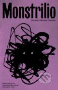 Kniha: Monstrilio (Gerardo Samano Cordova). Dead Ink, 2024 Kniha: Monstrilio (Gerardo Samano Cordova). Dead Ink, 2024