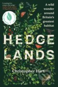 Kniha: Hedgelands (Christopher Hart). Chelsea Green, 2024 Kniha: Hedgelands (Christopher Hart). Chelsea Green, 2024