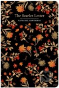 Kniha: The Scarlet Letter (Nathaniel Hawthorne). Chiltern, 2023 Kniha: The Scarlet Letter (Nathaniel Hawthorne). Chiltern, 2023