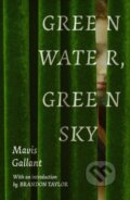 Kniha: Green Water, Green Sky (Mavis Gallant). Daunt Books, 2024 Kniha: Green Water, Green Sky (Mavis Gallant). Daunt Books, 2024
