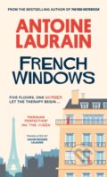 Kniha: French Windows (Antoine Laurain). Gallic Books, 2024 Kniha: French Windows (Antoine Laurain). Gallic Books, 2024