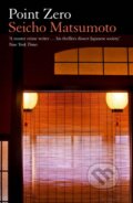 Kniha: Point Zero (Seicho Matsumoto). Bitter Lemon, 2024 Kniha: Point Zero (Seicho Matsumoto). Bitter Lemon, 2024