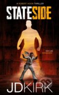 Kniha: Stateside (J.D. Kirk). Zertex Crime, 2024 Kniha: Stateside (J.D. Kirk). Zertex Crime, 2024