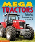 Kniha: Mega Tractors (Christiane Gunzi). , 2024 Kniha: Mega Tractors (Christiane Gunzi). , 2024
