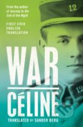 Kniha: War (Louis-Ferdinand Celine). Alma Classics, 2024 Kniha: War (Louis-Ferdinand Celine). Alma Classics, 2024