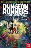 Kniha: Dungeon Runners: Hero Trial (Kieran Larwood). Nosy Crow, 2024 Kniha: Dungeon Runners: Hero Trial (Kieran Larwood). Nosy Crow, 2024